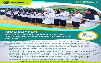SEMANGAT BARU MTSN 2 EMPAT LAWANG APEL PEMBUKAAN KBM SEMESTER GENAP